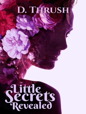 cover image of Little Secrets Revealed
